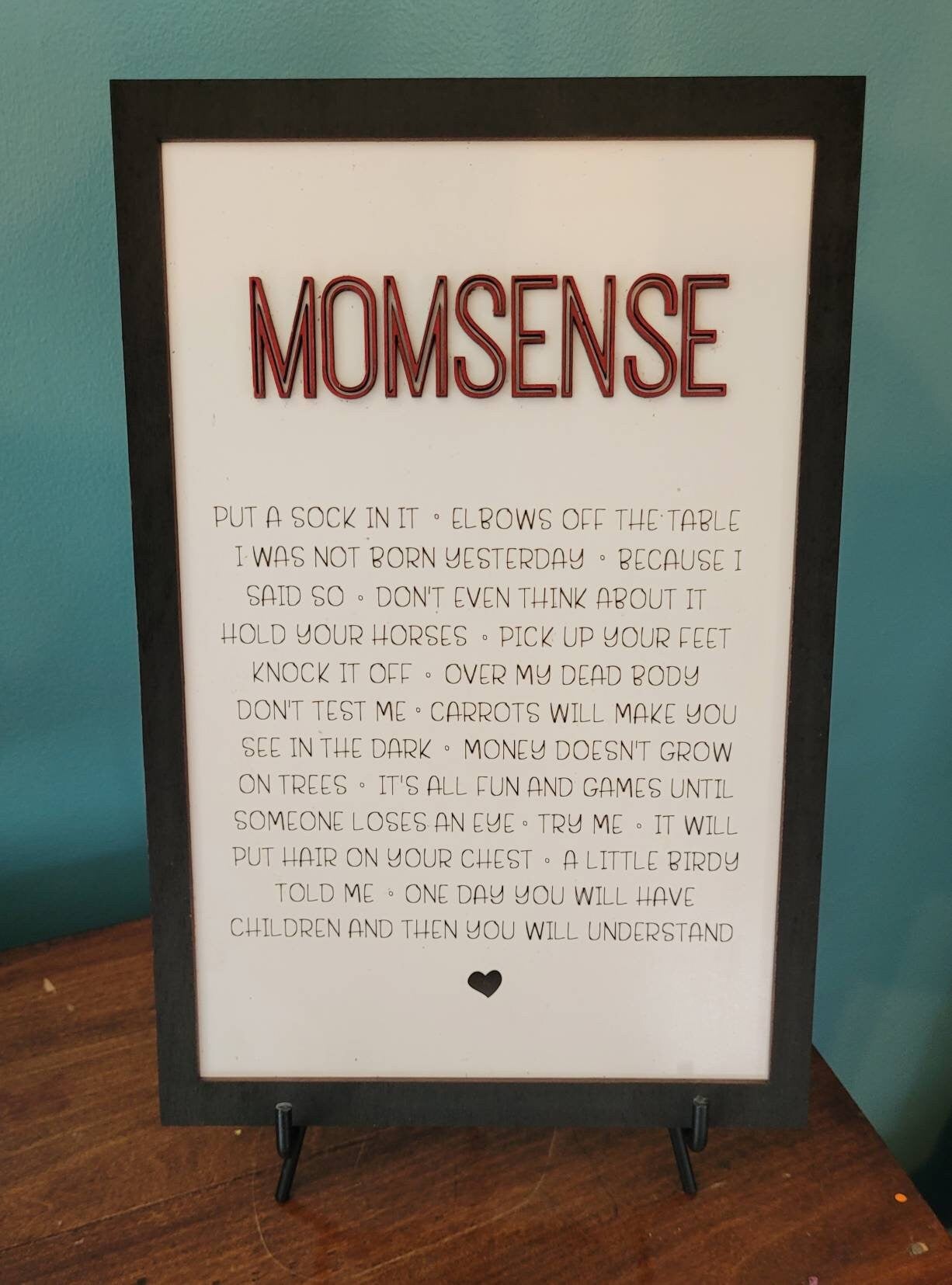 Momsense Quotes Mother's Day Sign